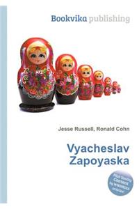 Vyacheslav Zapoyaska