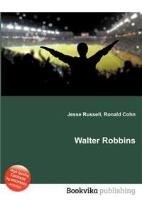 Walter Robbins
