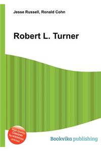 Robert L. Turner