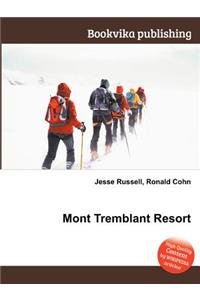 Mont Tremblant Resort