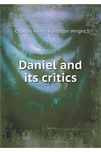 Daniel and Its Critics