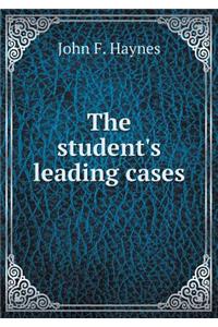 The student's leading cases