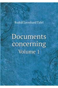 Documents Concerning Volume 1