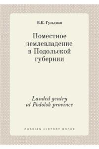Landed gentry at Podolsk province