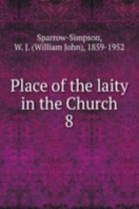 PLACE OF THE LAITY IN THE CHURCH