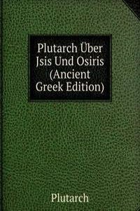 Plutarch Uber Jsis Und Osiris (Ancient Greek Edition)