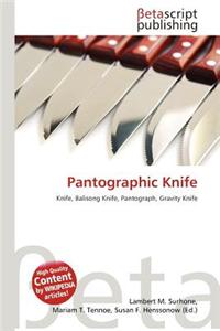 Pantographic Knife