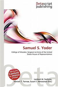 Samuel S. Yoder