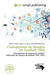 Championnat de Hongrie de Football 1964