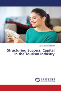 Structuring Success