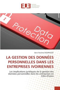 Gestion Des Données Personnelles Dans Les Entreprises Ivoiriennes