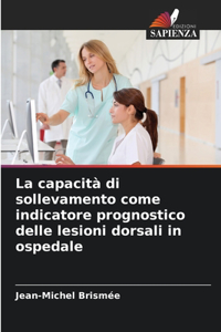 La capacità di sollevamento come indicatore prognostico delle lesioni dorsali in ospedale