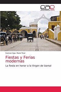 Fiestas y Ferias modernas