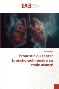 Pronostic du cancer broncho-pulmonaire au stade avancé