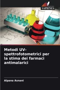 Metodi UV-spettrofotometrici per la stima dei farmaci antimalarici
