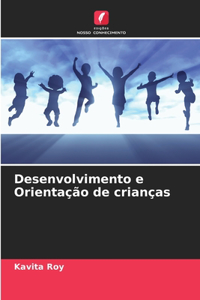 Desenvolvimento e Orientação de crianças