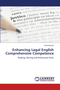 Enhancing Legal English Comprehensive Competence