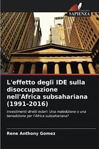 L'effetto degli IDE sulla disoccupazione nell'Africa subsahariana (1991-2016)