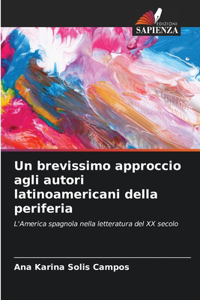 brevissimo approccio agli autori latinoamericani della periferia