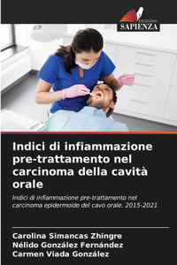 Indici di infiammazione pre-trattamento nel carcinoma della cavità orale