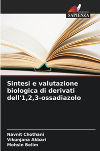 Sintesi e valutazione biologica di derivati dell'1,2,3-ossadiazolo