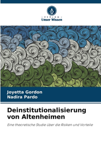 Deinstitutionalisierung von Altenheimen