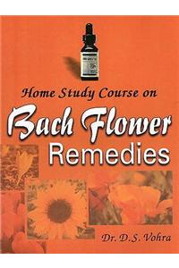 Home Study Course on Bach Flower Remedies