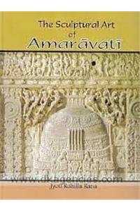 Sculptural Art of Amaravati