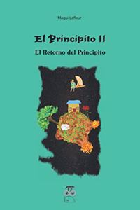 Principito II. El Retorno del Principito.