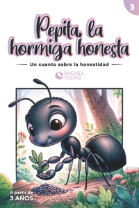 Pepita la hormiga honesta