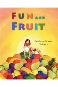 Fun and Fruit