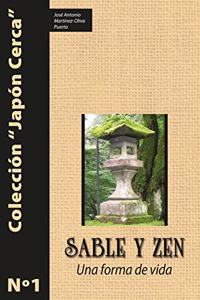 Sable y Zen: una forma de vida