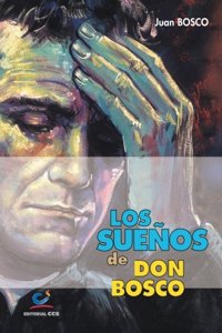 Los Suenos De Don Bosco 3a Edicion