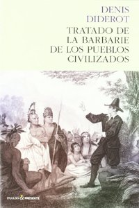 Tratado de la barbarie de los pueblos civilizados / Treaty of barbarism of civilized Nations