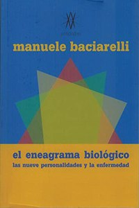 El Eneagrama Biologico: Las nueve personalidades y la enfermedad (Nuevos Paradigmas) (Spanish Edition)