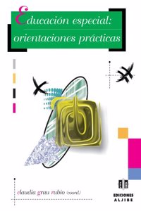Educacion especial: orientaciones practicas