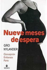 Nueve meses de espera