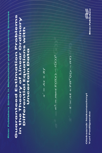 Guaranteed Estimation Problems in the Theory of Linear Ordinary Differential Equations with Uncertain Data