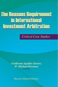 Reasons Requirement in International Investment Arbitration