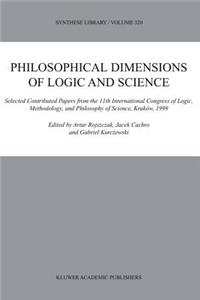 Philosophical Dimensions of Logic and Science