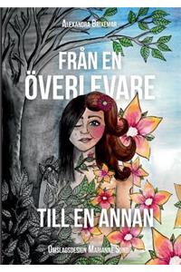 Från en överlevare till en annan