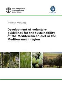 Development of Voluntary Guidelines for the Sustainability of the Mediterranean Diet in the Mediterranean Region