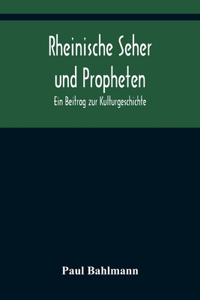 Rheinische Seher und Propheten