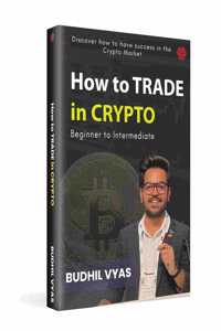 How to TRADE in CRYPTO | Budhil Vyas | Invincible