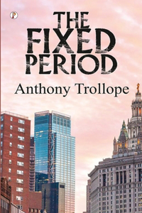 The Fixed Period (Edition1st)