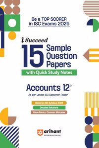 Arihant I - Succeed ISC Accounts class 12th | Detailed explanations | Value points and Common Mistakes | Fully solved board paper 2024