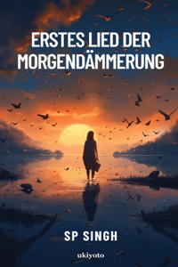 Erstes Lied der Morgendämmerung (Edition1)