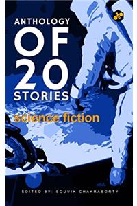 Anthology of 20 Stories: Science Fiction