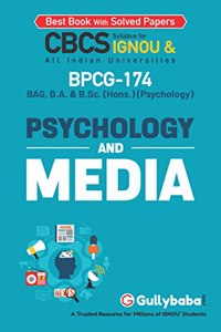 Gullybaba IGNOU CBCS BAG 4th, 6th Sem BPCG-174 Psychology and Media in English - Latest Edition IGNOU Help Book with Solved Previous Year's Question Papers and Important Exam Notes