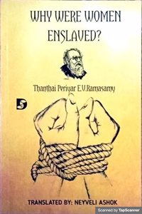 WHY WERE WOMEN ENSLAVED?